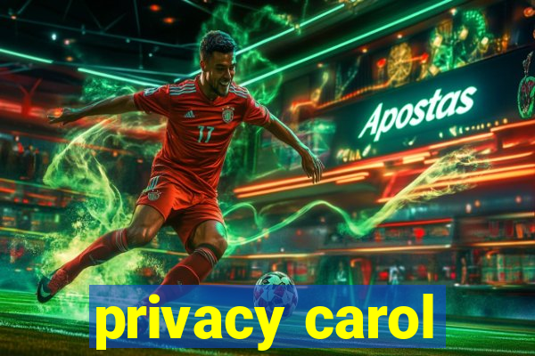 privacy carol